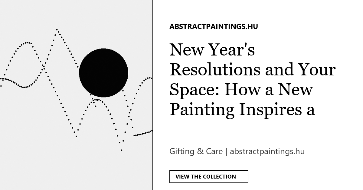 New Year's Resolutions and Your Space: How a New Painting Inspires a Fresh Start