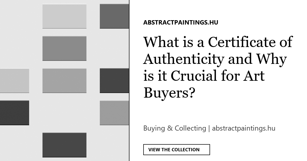 What is a Certificate of Authenticity and Why is it Crucial for Art Buyers?